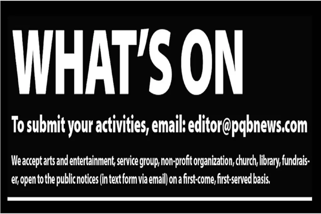 WHAT’S ON: A list of PQB community events, week of April 26, 2026